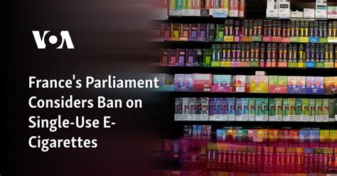 France’s parliament considers a ban on single-use e-cigarettes